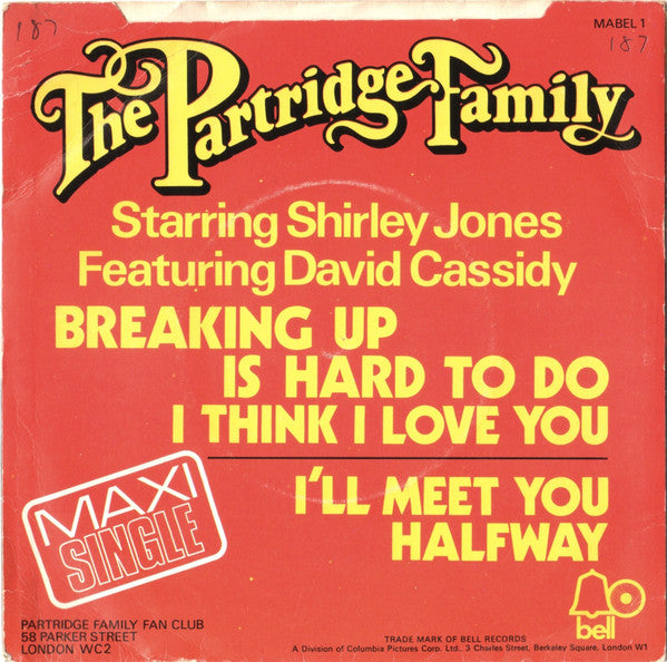 The Partridge Family Starring Shirley Jones (2) Featuring David Cassidy : Breaking Up Is Hard To Do (7", Maxi)