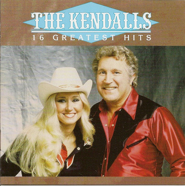 The Kendalls : 16 Greatest Hits (CD, Comp, RM)