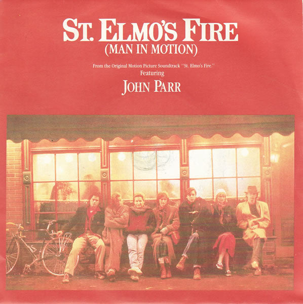 John Parr : St. Elmo's Fire (Man In Motion) (7", Single, Sil)
