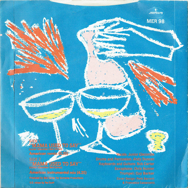 Junior (2) : Mama Used To Say (American Remix) (7", Single)