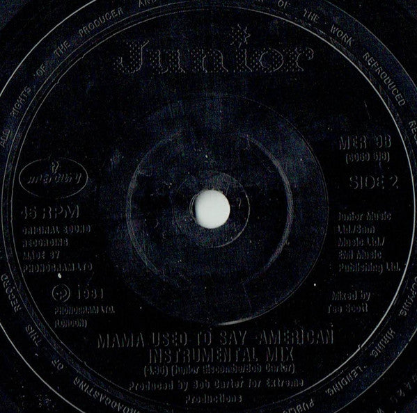 Junior (2) : Mama Used To Say (American Remix) (7", Single)