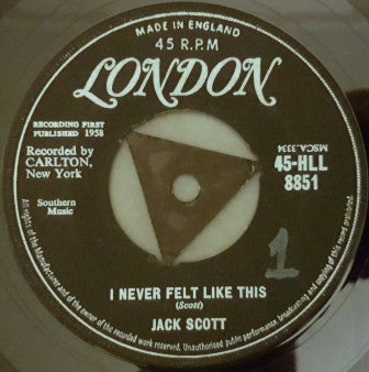 Jack Scott : I Never Felt Like This / Bella (7", Single)