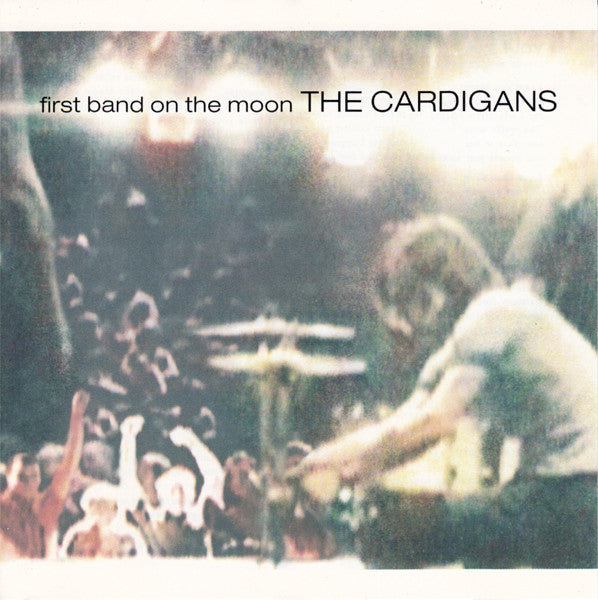 The Cardigans : First Band On The Moon (CD, Album)