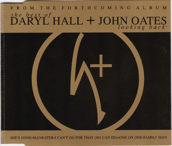 Daryl Hall & John Oates : From The Forthcoming Album 'Looking Back: The Best Of Hall And Oates' (CD, Promo, Smplr)