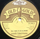 Everly Brothers : All I Have To Do Is Dream / Claudette (7", Single, Mono)