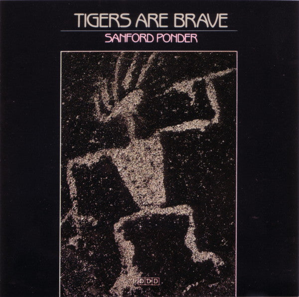 Sanford Ponder : Tigers Are Brave (CD, Album)