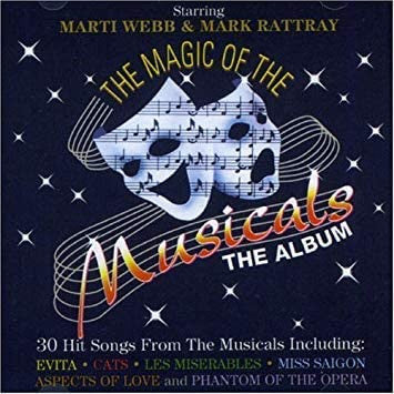 Marti Webb, Mark Rattray : The Magic Of The Musicals (CD, Album)