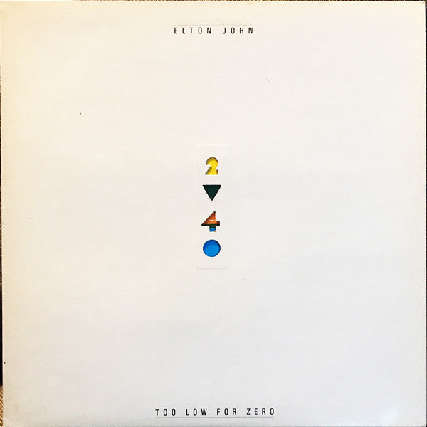 Elton John : Too Low For Zero (LP, Album, Die)