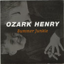 Ozark Henry : Summer Junkie (CD, Single)