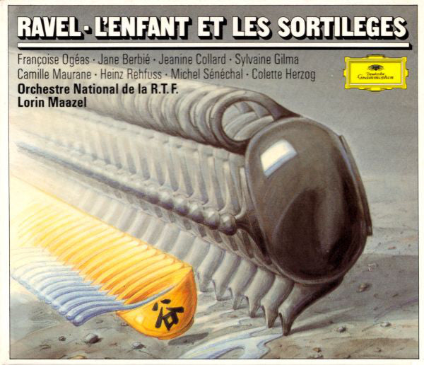 Maurice Ravel, Françoise Ogéas, Jane Berbié, Jeannine Collard, Sylvaine Gilma, Camille Maurane, Heinz Rehfuss, Michel Sénéchal, Colette Herzog, Orchestre National De La R.T.F., Lorin Maazel : L'Enfant Et Les Sortileges (CD, Album, RE)