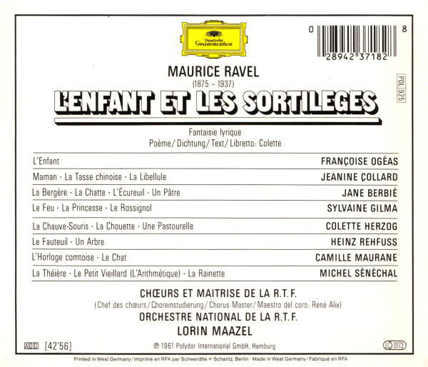 Maurice Ravel, Françoise Ogéas, Jane Berbié, Jeannine Collard, Sylvaine Gilma, Camille Maurane, Heinz Rehfuss, Michel Sénéchal, Colette Herzog, Orchestre National De La R.T.F., Lorin Maazel : L'Enfant Et Les Sortileges (CD, Album, RE)