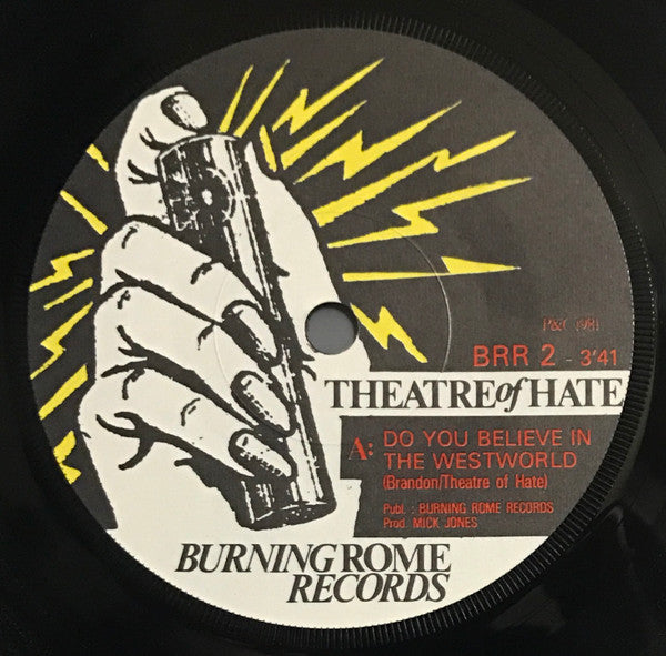 Theatre Of Hate : Do You Believe In The Westworld (7", Single)