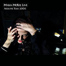 Maria Mckee : Live Acoustic Tour 2006 (CD, Album, Promo)