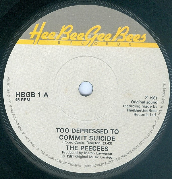 The Peecees : Too Depressed To Commit Suicide (7", EP)