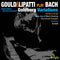 Glenn Gould & Dinu Lipatti Play Johann Sebastian Bach : Goldberg Variations (CD, Comp)