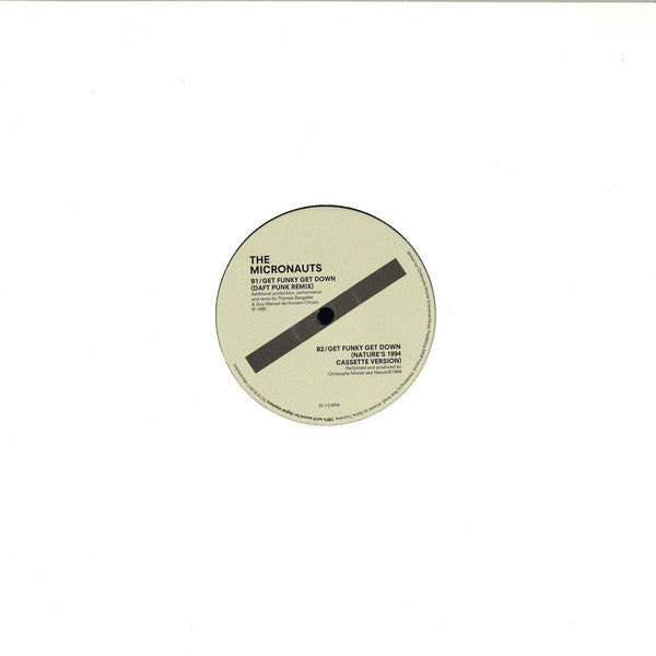 The Micronauts : Get Funky Get Down (Daft Punk, J Dubs, Nature & Original Mixes) (12")
