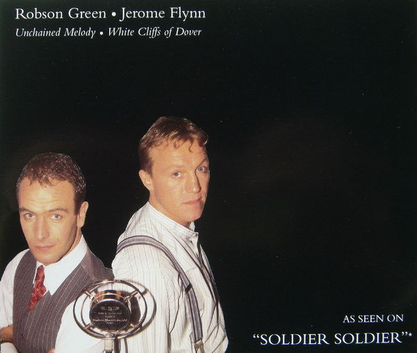 Robson Green • Jerome Flynn* : Unchained Melody / White Cliffs Of Dover (CD, Maxi)