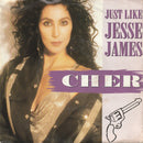 Cher : Just Like Jesse James (7", Single)