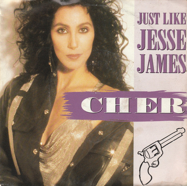 Cher : Just Like Jesse James (7", Single)