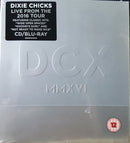 Dixie Chicks : DCX MMXVI (2xCD + Blu-ray)