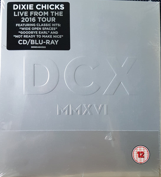 Dixie Chicks : DCX MMXVI (2xCD + Blu-ray)