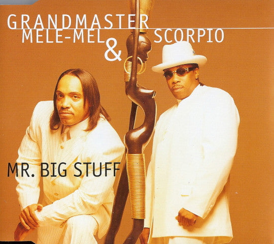 Grandmaster Melle Mel & Scorpio (3) : Mr. Big Stuff (CD, Maxi)
