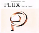 Plux Featuring Georgia Jones : Over & Over (CD, Single)