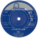 The House Of Love : Feel (7", Single)