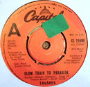 Tavares : Slow Train To Paradise (7", Single)