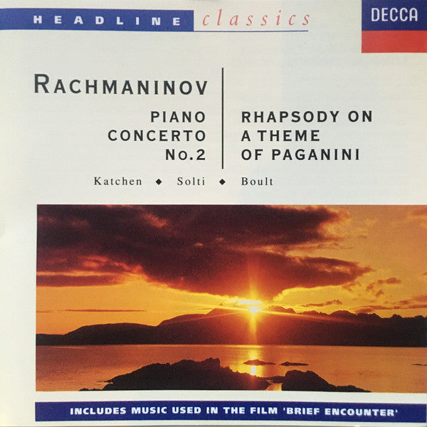Sergei Vasilyevich Rachmaninoff . Julius Katchen, London Symphony Orchestra conducted by Georg Solti, London Philharmonic Orchestra conducted by Sir Adrian Boult : Piano Concerto No 2, Rhapsody On A Theme Of Paganini (CD, Comp, RM)