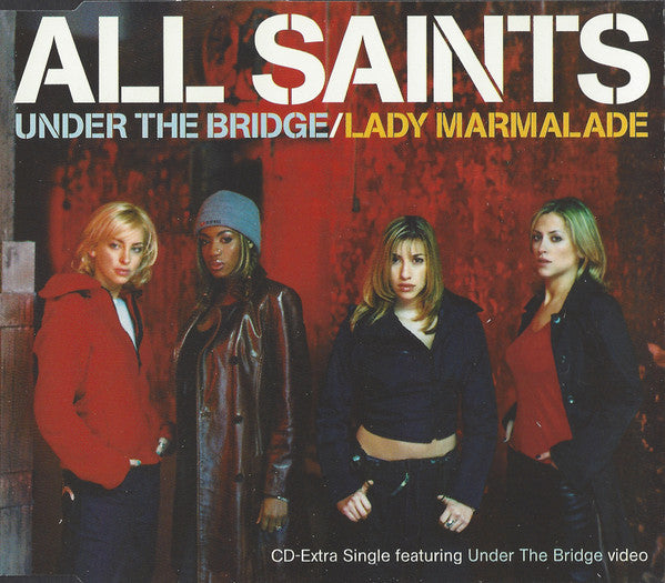 All Saints : Under The Bridge / Lady Marmalade (CD, Single, Enh)