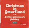 Vader Abraham And The Smurfs (2) : Christmas In Smurfland (7", Single)