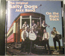 The Salty Dogs : Rhythm Kings.. ..On The Right Track (CD, Album)