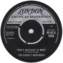 Everly Brothers : Take A Message To Mary  (7", Single, RP, Rou)