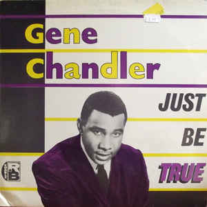 Gene Chandler : Just Be True (LP, Comp)