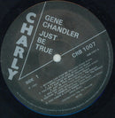 Gene Chandler : Just Be True (LP, Comp)