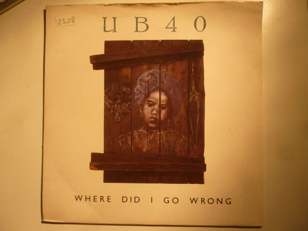 UB40 : Where Did I Go Wrong (7", Single, Sil)