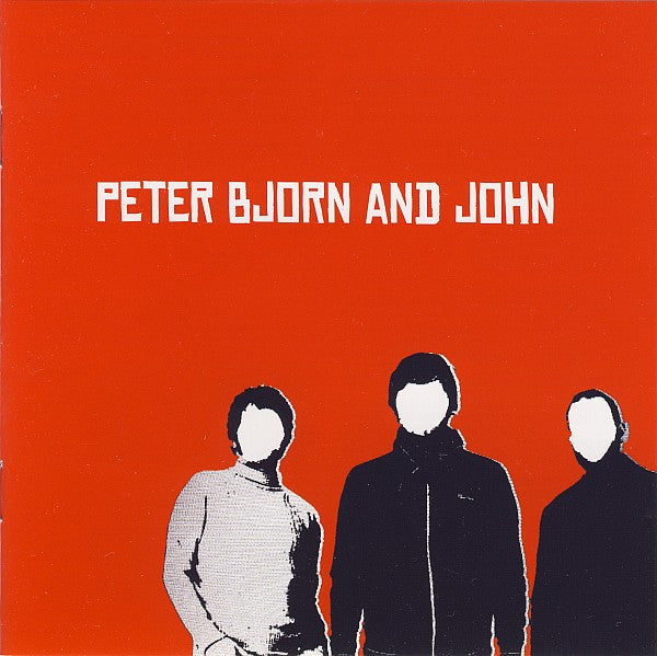 Peter Bjorn And John : Peter Bjorn And John (CD, Album, RE)
