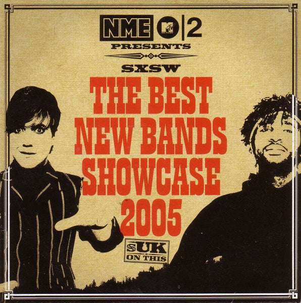 Various : SXSW The Best New Bands Showcase 2005 (CD, Comp)