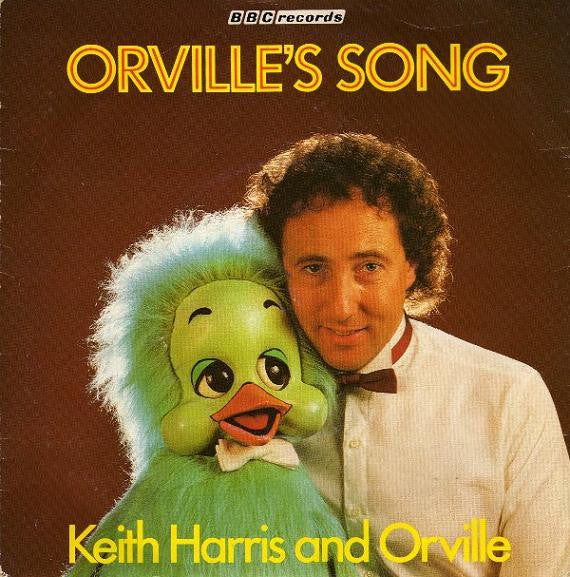Keith Harris (3) And Orville : Orville's Song (7", Single)