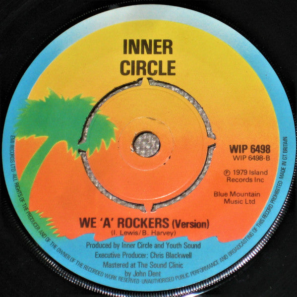 Inner Circle : We 'A' Rockers (7", Single)