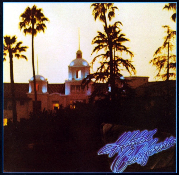 Eagles : Hotel California (CD, Album, RE, RM, WMM)
