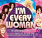 Various : I'm Every Woman (3xCD, Comp, Dig)