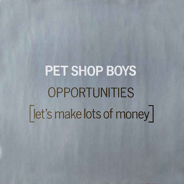 Pet Shop Boys : Opportunities (Let's Make Lots Of Money) (12", Single)