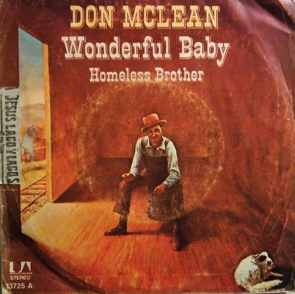 Don McLean : Wonderful Baby / Homeless Brother (7", Single)