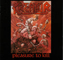 Kreator : Pleasure To Kill (CD, Album, RM)