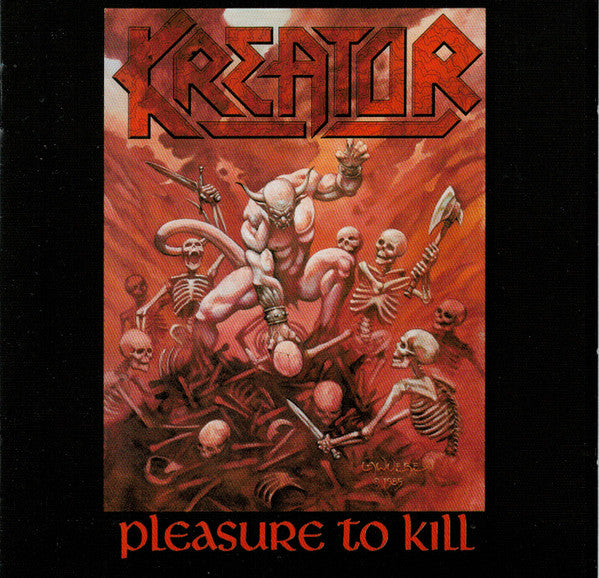Kreator : Pleasure To Kill (CD, Album, RM)