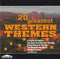 Unknown Artist : 20 Greatest Western Themes (CD, Comp)