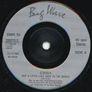 Emma (15) : Give A Little Love Back To The World (7", Single)