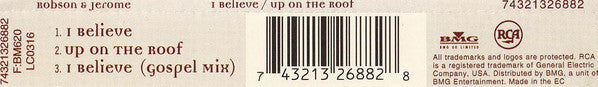 Robson & Jerome : I Believe / Up On The Roof (CD, Single, Abl)